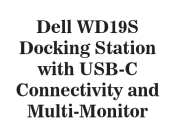 Dell WD19S Docking Station with USB-C Connectivity and Multi-Monitor Support