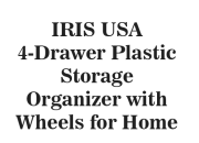 IRIS USA 4-Drawer Plastic Storage Organizer with Wheels for Home and Office